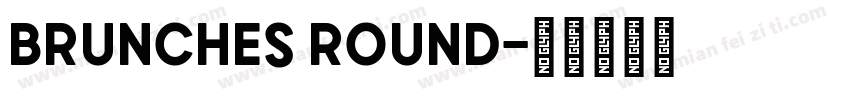Brunches Round字体转换